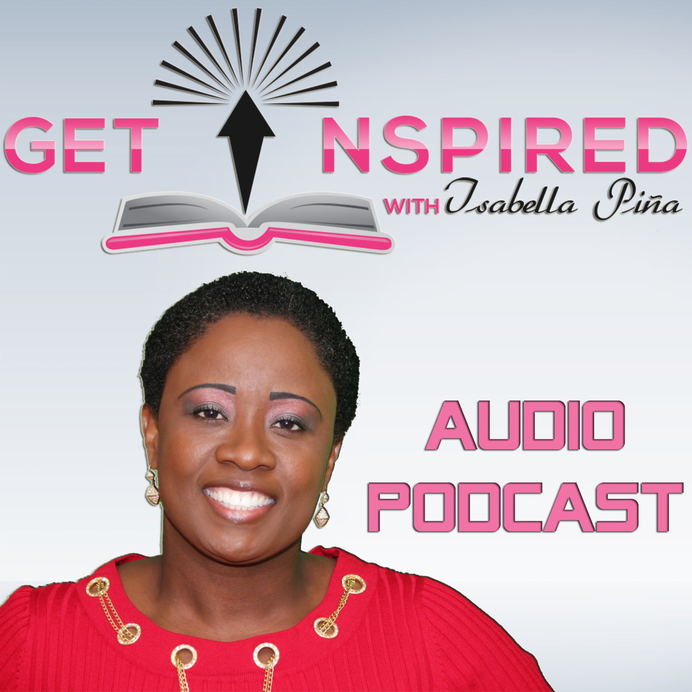 Get Inspired - When Loving You Is Right! (Part 2)